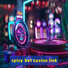 spicy bet casino link